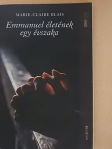 Marie-Claire Blais - Emmanuel életének egy évszaka [antikvár]