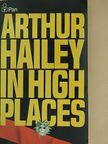 Arthur Hailey - In High Places [antikvár]