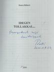 SUARA RÓBERT - Idegen tollakkal... (Dedikált) [antikvár]