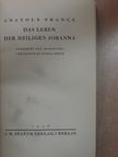 Anatole France - Das Leben der Heiligen Johanna I-II. [antikvár]
