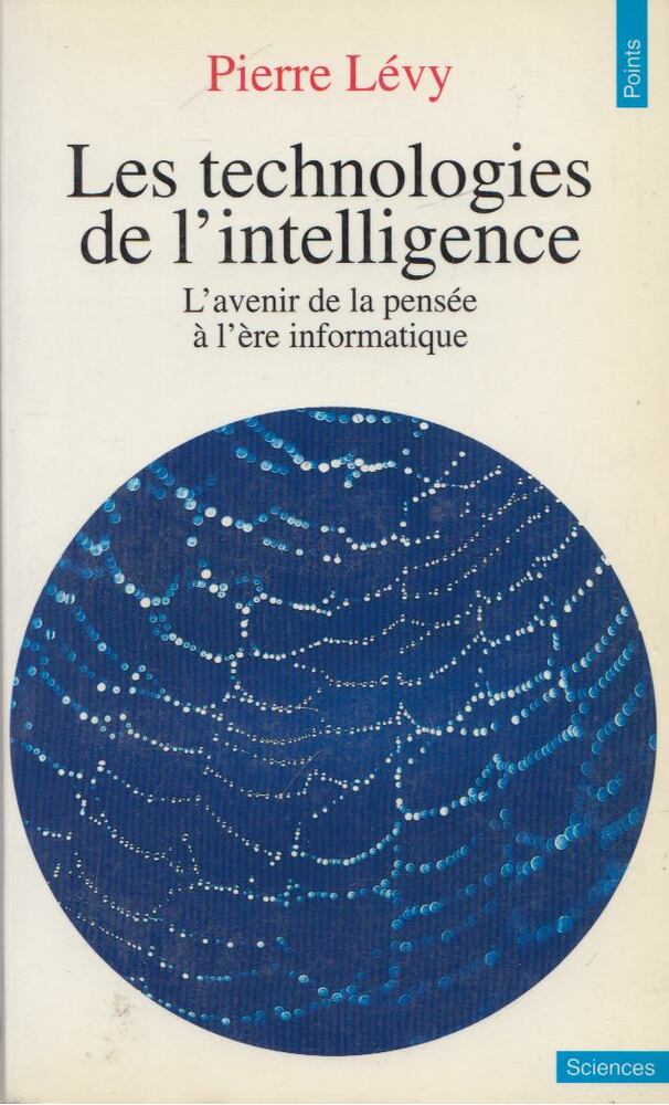 Pierre Lévy - Technologies de l'intelligence [antikvár]