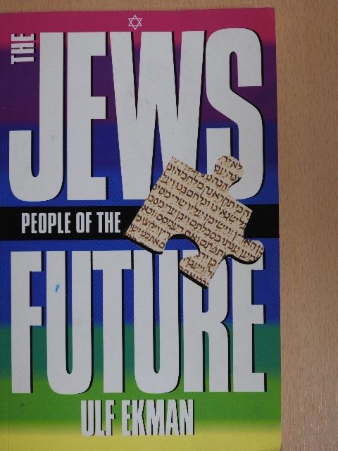 Ulf Ekman - The Jews - People of the Future [antikvár]