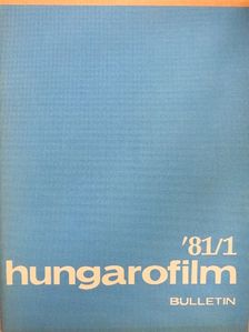 Hungarofilm Bulletin 1981/1 [antikvár]