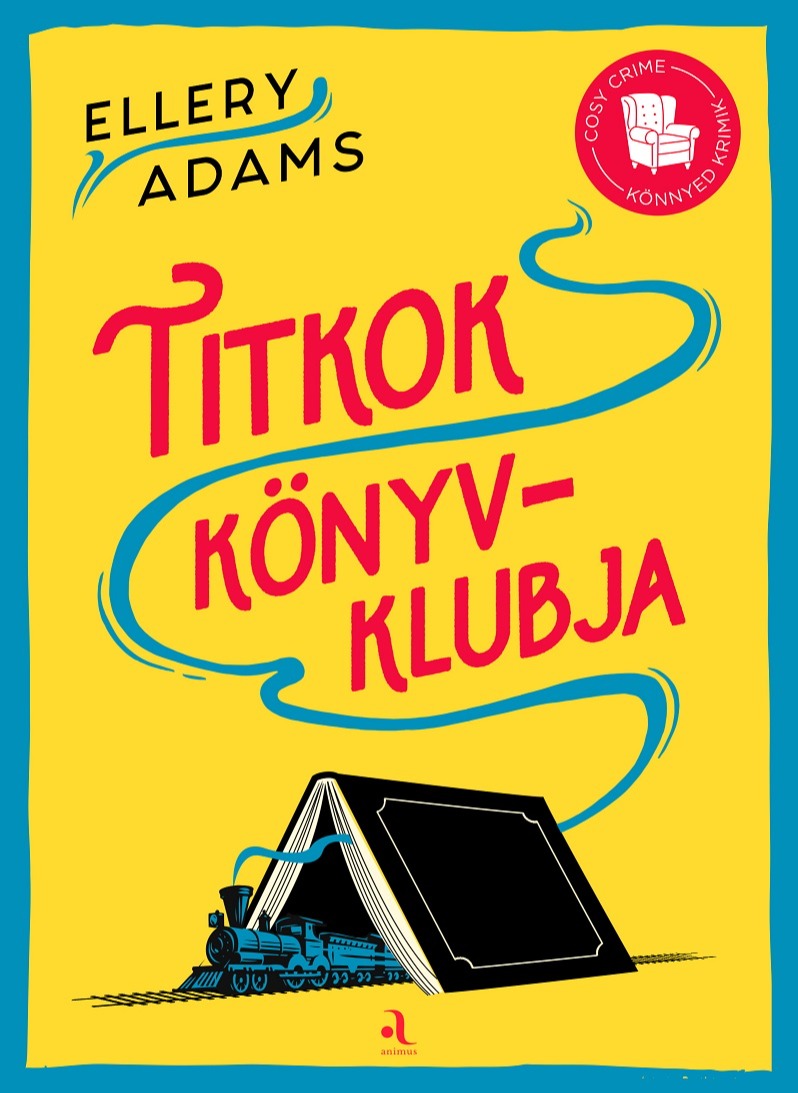 Ellery Adams - Titkok Könyvklubja [eKönyv: epub, mobi]
