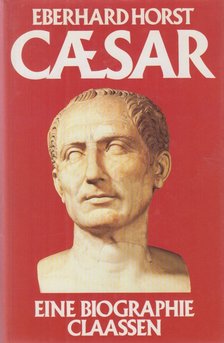 HORST, EBERHARD - Caesar [antikvár]