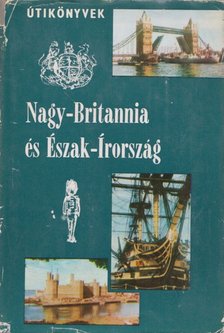 Nagy-Britannia és Észak-Írország [antikvár]