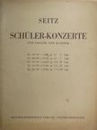 Fr. Seitz - Schüler-Konzerte für Violine und Klavier [antikvár]