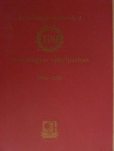 Érdekképviseletek a 100 éves magyar vegyiparban [antikvár]
