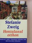 Stefanie Zweig - Hontalanul otthon [antikvár]