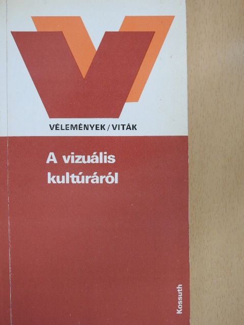 Almási Miklós - A vizuális kultúráról [antikvár]