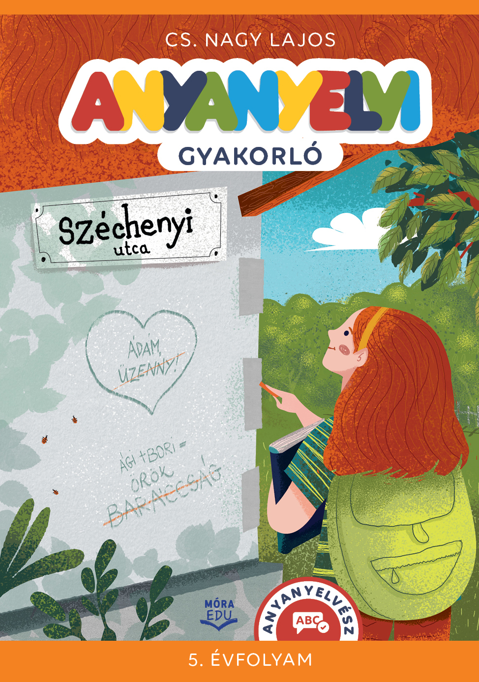 Cs. Nagy Lajos - Anyanyelvi gyakorló - 5. évfolyam