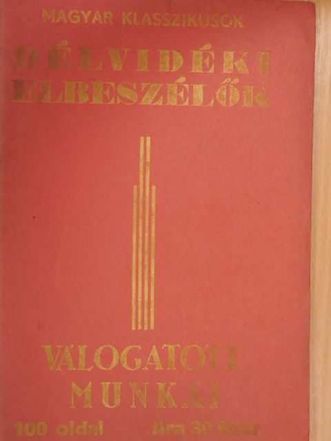 Berényi János - Délvidéki elbeszélők válogatott munkái [antikvár]
