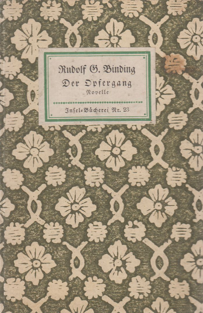 Rudolf G. Binding - Der Opfergang [antikvár]