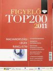 Bogsch Erik - Figyelő TOP 200 2011. [antikvár]