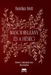 Kerekes Ivett - Második leány és a hűség [eKönyv: epub, mobi]