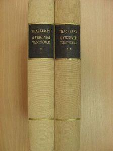 William Makepeace Thackeray - A virginiai testvérek I-II. [antikvár]