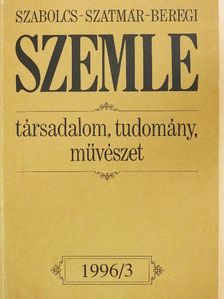 Ágh István - Szabolcs-Szatmár-Beregi Szemle 1996. augusztus [antikvár]
