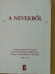 Balázs Nikolett - A nevekről [antikvár]