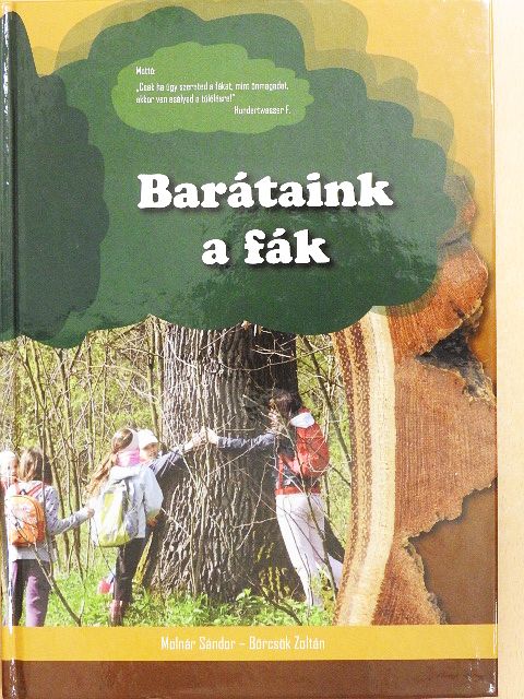Börcsök Zoltán - Barátaink a fák [antikvár]
