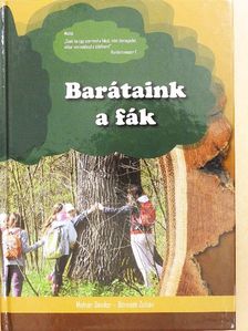 Börcsök Zoltán - Barátaink a fák [antikvár]