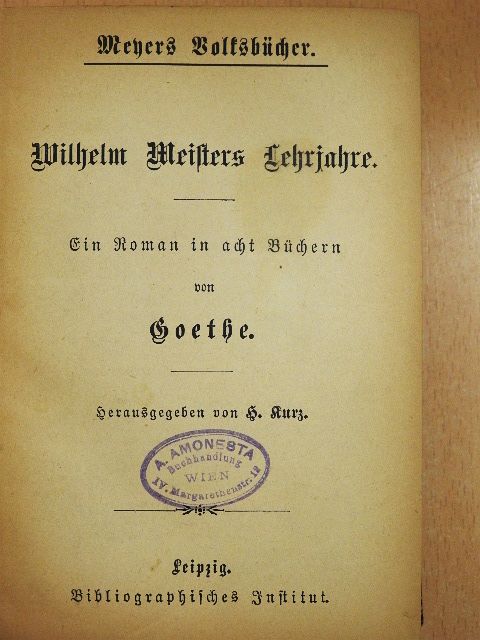 Goethe - Wilhelm Meisters Lehrjahre 1-8. (gótbetűs) [antikvár]