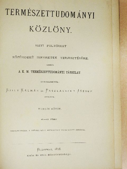 Hanusz István - Természettudományi Közlöny 1878. január-december [antikvár]