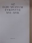 Csiffáry Gergely - Az Egri Múzeum Évkönyve XVI-XVII. [antikvár]