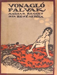 Révész Béla - Vonagló falvak [antikvár]