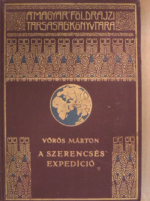Vörös Márton - A szerencsés expedició [antikvár]