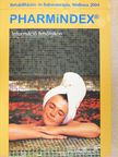 Dr. Bender Tamás - Pharmindex Rehabilitációs- és Balneoterápia, Wellness 2004 (dedikált példány) [antikvár]