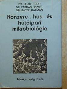 Dr. Deák Tibor - Konzerv-, hús- és hűtőipari mikrobiológia [antikvár]