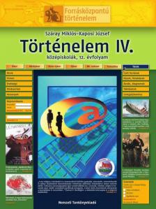 Száray Miklós, Kaposi József - Történelem IV. [antikvár]