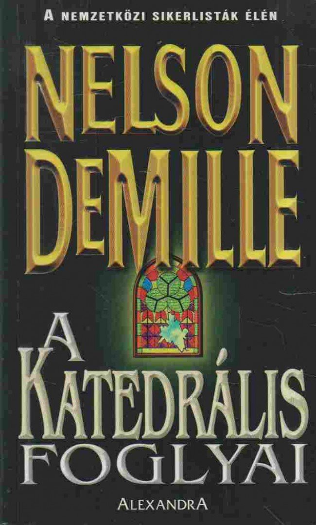 DEMILLE, NELSON - A katedrális foglyai [antikvár]