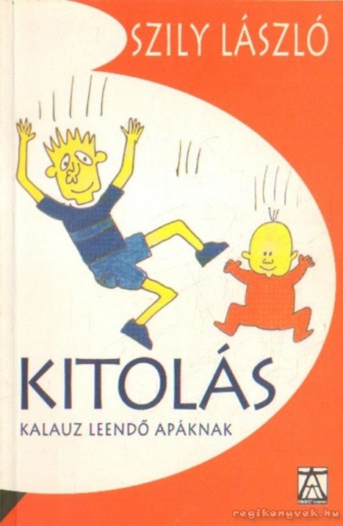 Szily László - Kitolás [antikvár]