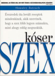 Shmuley Boteach - Kóser szex [antikvár]