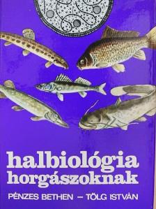Pénzes Bethen - Halbiológia horgászoknak [antikvár]