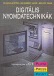 Szilágyi Tamás, Schulz Péter Dr., Endrédy Ildikó Dr. - Digitális Nyomdatechnikák [antikvár]