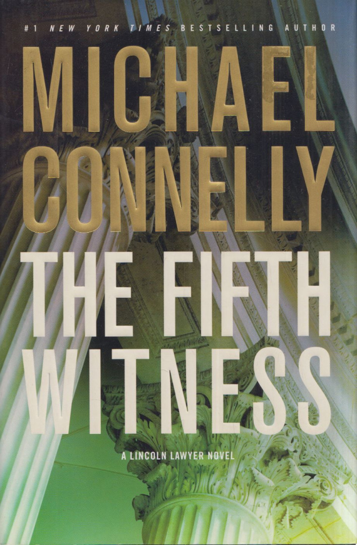 Michael Connelly - The Fifth Witness [antikvár]