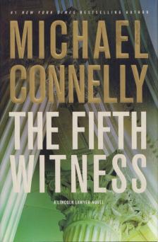 Michael Connelly - The Fifth Witness [antikvár]