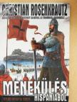 Christian Rosenkrautz - Menekülés Hispániából [antikvár]