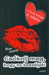 Blue Jeans - Csókolj meg, hogy ne beszéljek - Paula trilógia 3. [antikvár]