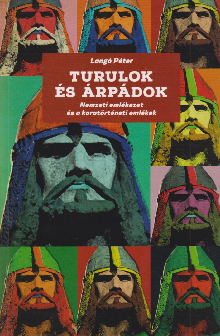 Langó Péter - Turulok és Árpádok [antikvár]