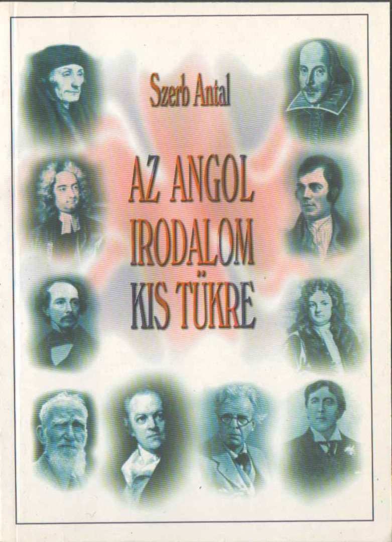 Szerb Antal - Az angol irodalom kis tükre [antikvár]