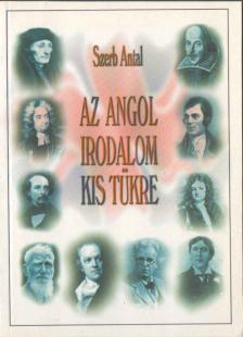 Szerb Antal - Az angol irodalom kis tükre [antikvár]
