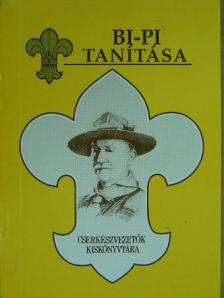 Pávai István - Bi-Pi tanítása [antikvár]