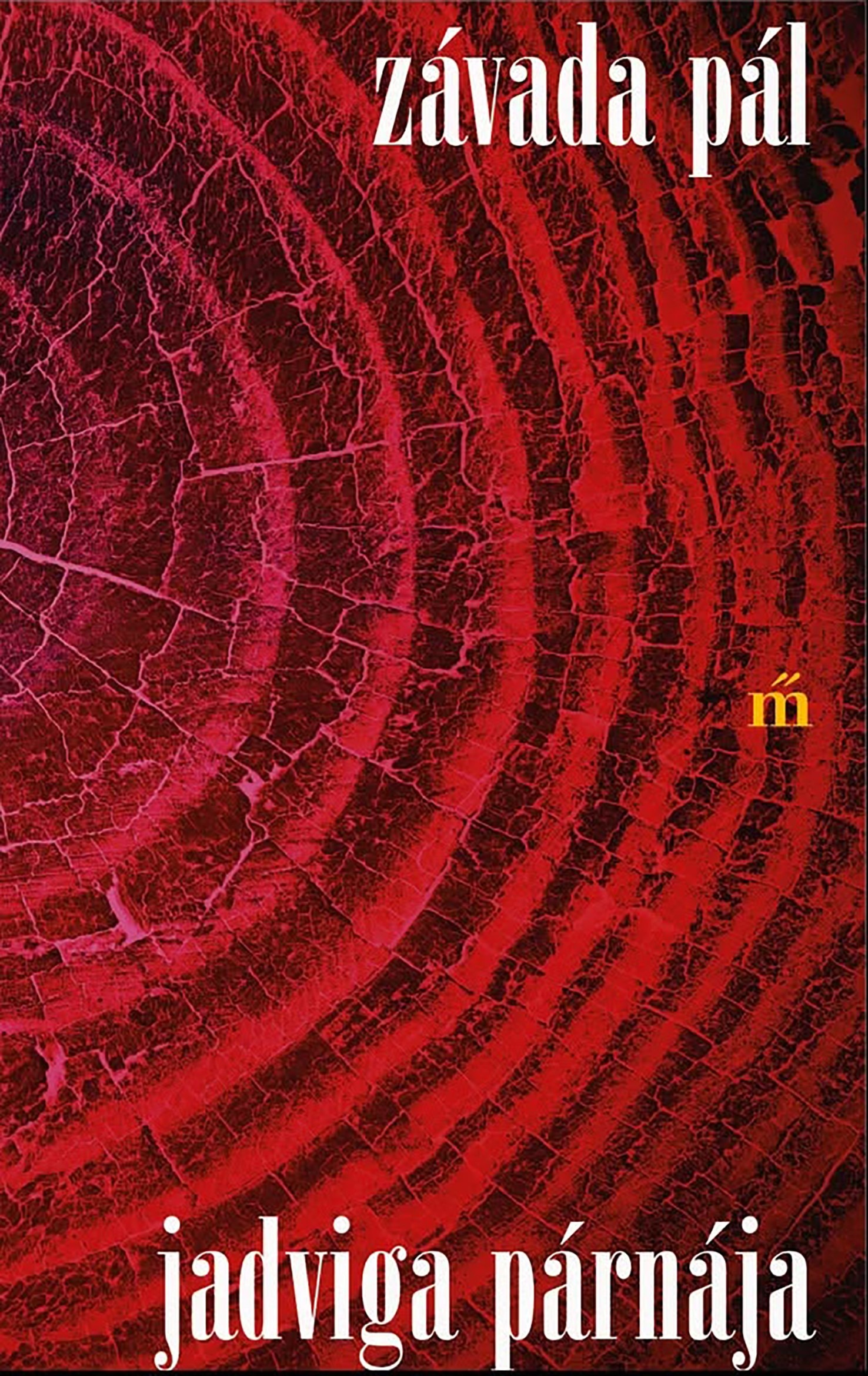 Závada Pál - Jadviga párnája [eKönyv: epub, mobi]