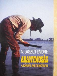 N. László Endre - Aranymosás a Kárpát-medencében [antikvár]