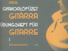 PÁPAI GYÖRGY - GYAKORLÓFÜZET GITÁRRA I