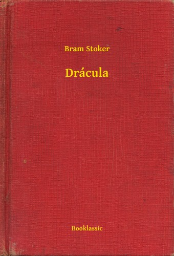 Bram STOKER - Drácula [eKönyv: epub, mobi]