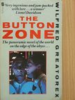 Wilfred Greatorex - The Button Zone [antikvár]